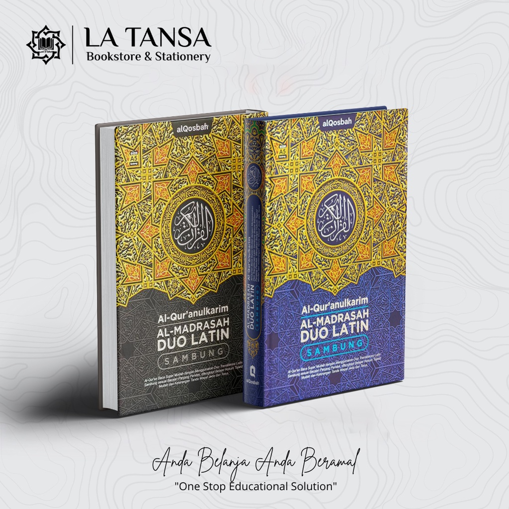AL-QURAN AL-QOSBAH AL-MADRASAH DUO LATIN SAMBUNG A5/A4