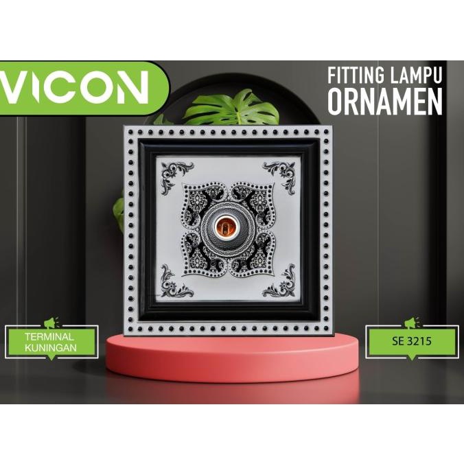 Vicon Fitting Lampu Ornamen/Ornamen Lampu Hias /Fiting Lampu Ornamen