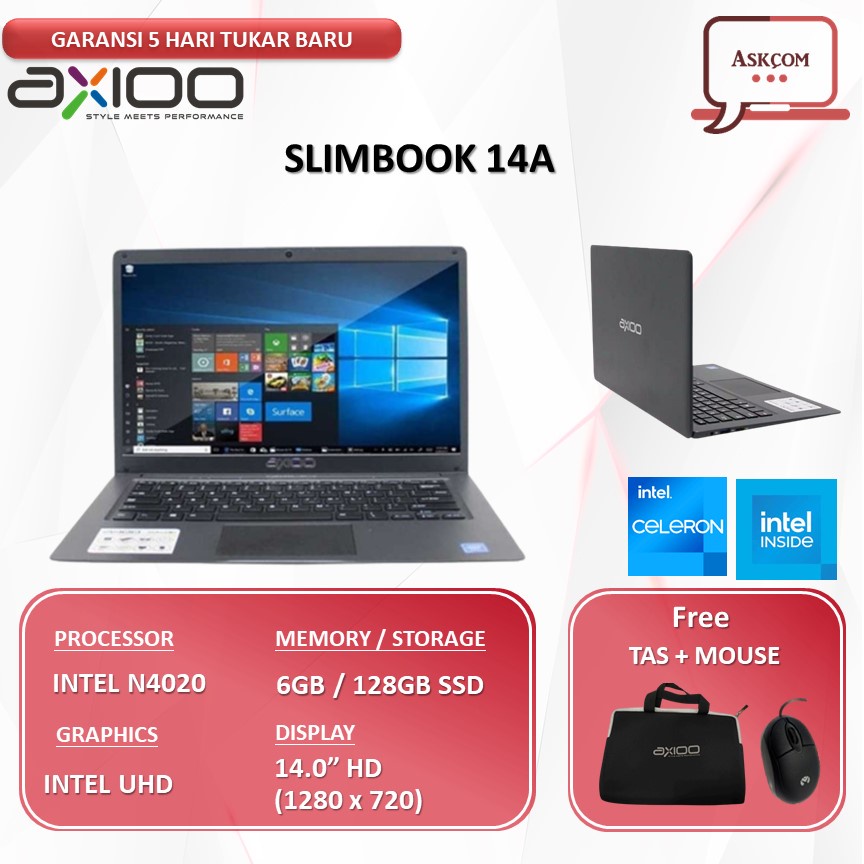 Laptop Axioo SlimBook 14A N4020 RAM 6GB 128GB SSD 14.0 HD W11PRE