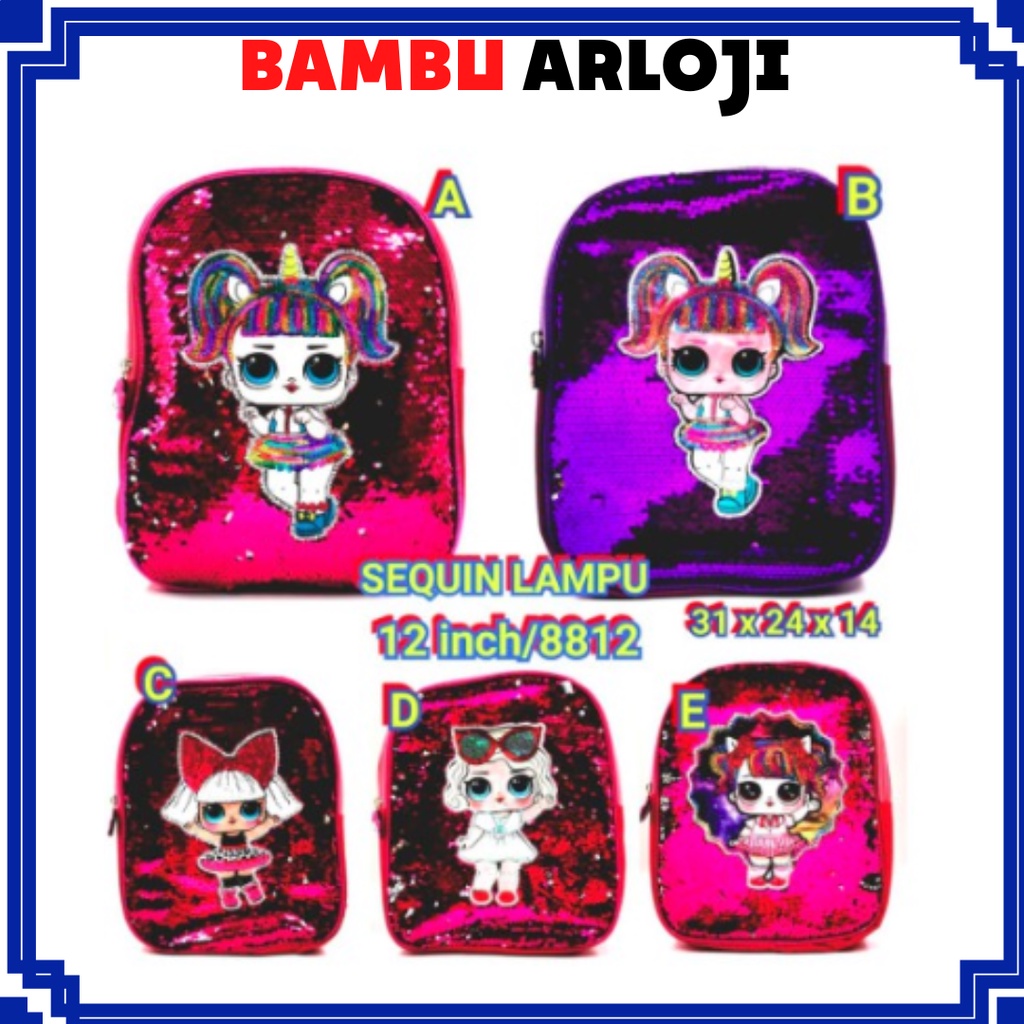 BAJ TAS RANSEL ANAK SEQUIN TAS LOL KARAKTER LED NYALA GLITTER TK SD PAUD WANITA / 8812 BE / TA037