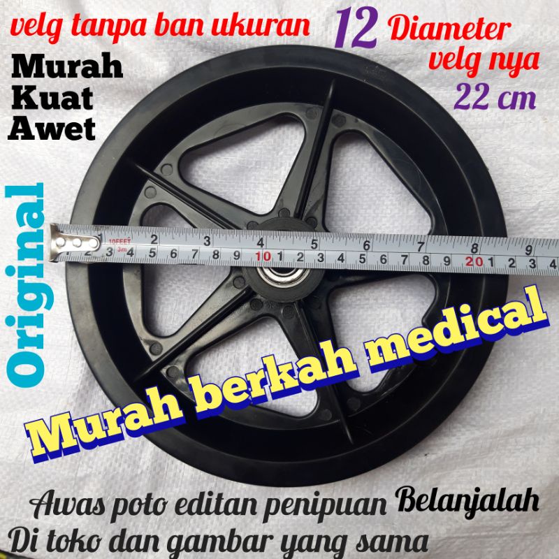 VELG tanpa ban kursi roda ukuran 12 diameter velg nya 22 cm paling murah