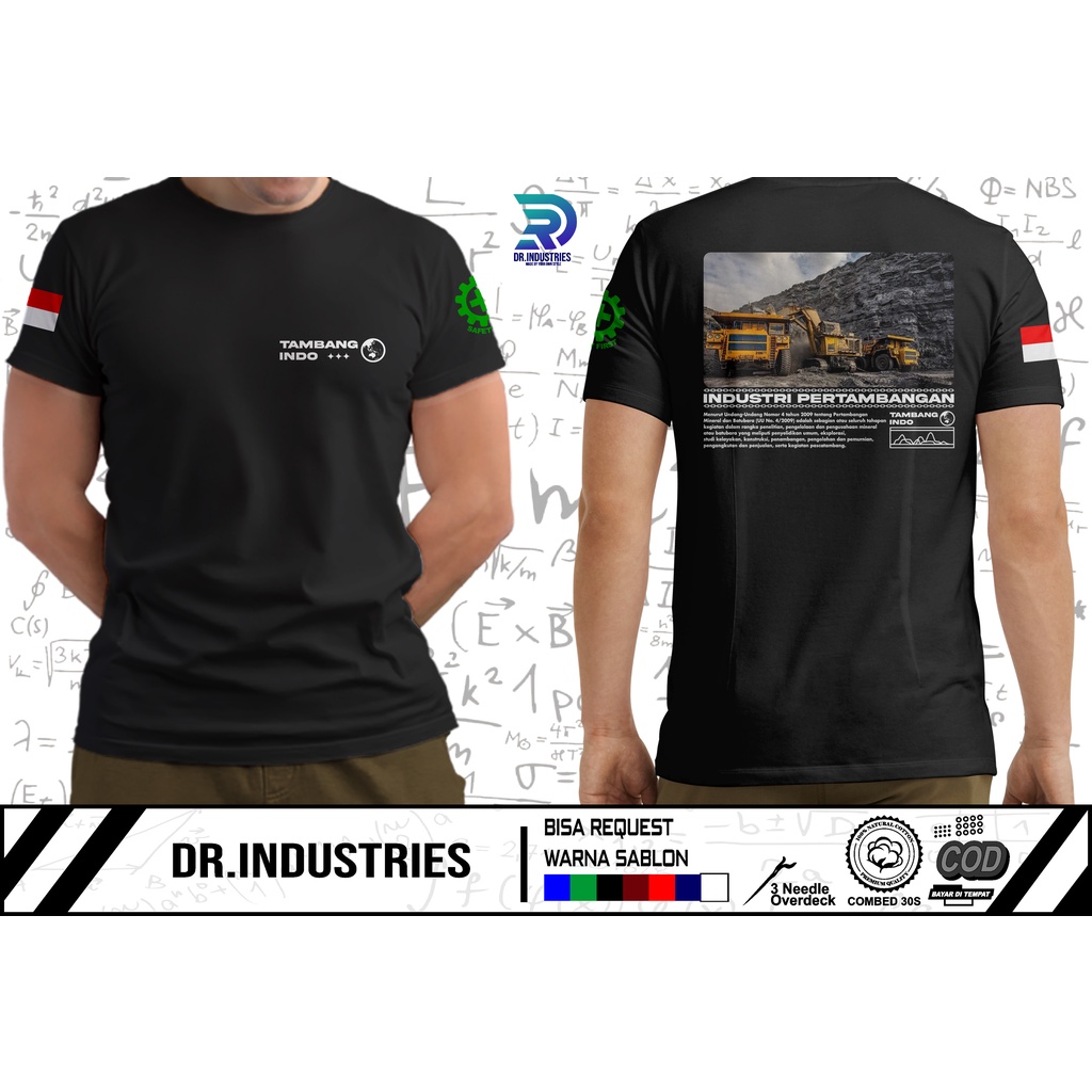 Kaos Industri Pertambangan Pekerja tambang Alat Berat Tambang Indonesia DB - DR INDUSTRIES