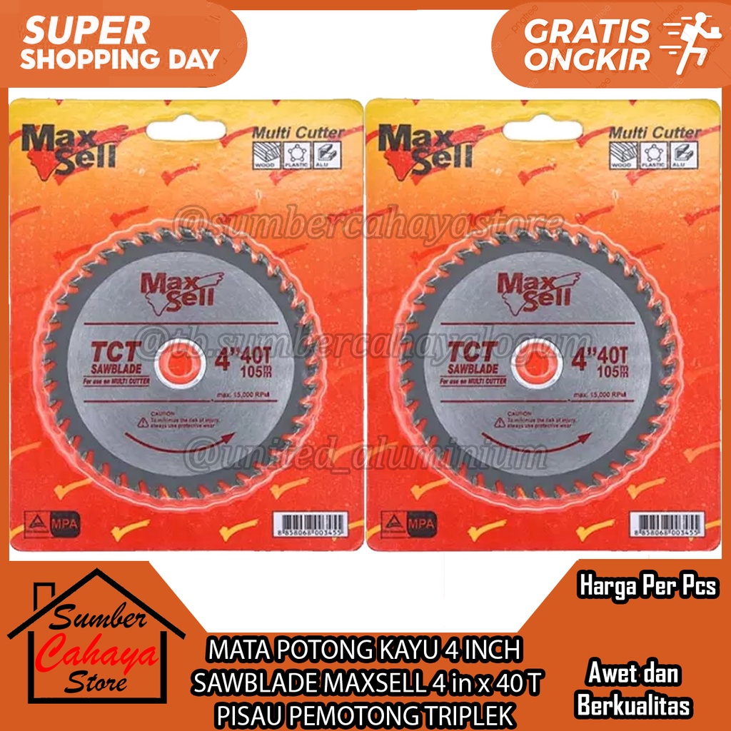 MATA POTONG KAYU 4 INCH  SAWBLADE MAXSELL 4 in x 40 T PEMOTONG TRIPLEK MATO GRINDA GERINDA GURINDA G