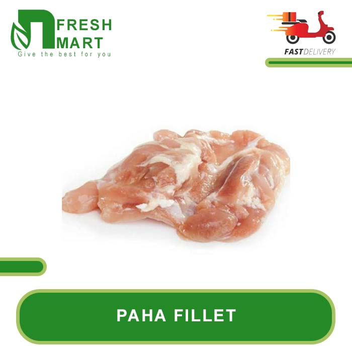 

PAHA FILLET - N FRESH MART