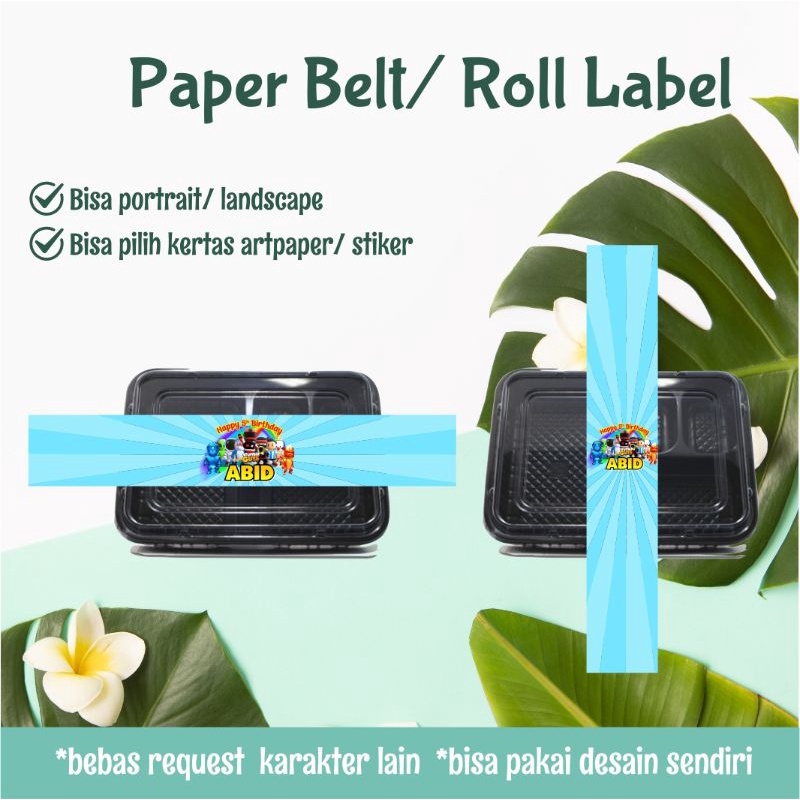 

Paper Belt | Roll Label | Label Bento | Aqiqah | Tasyakuran | Ultah | Full Custom Desain Bebas Request