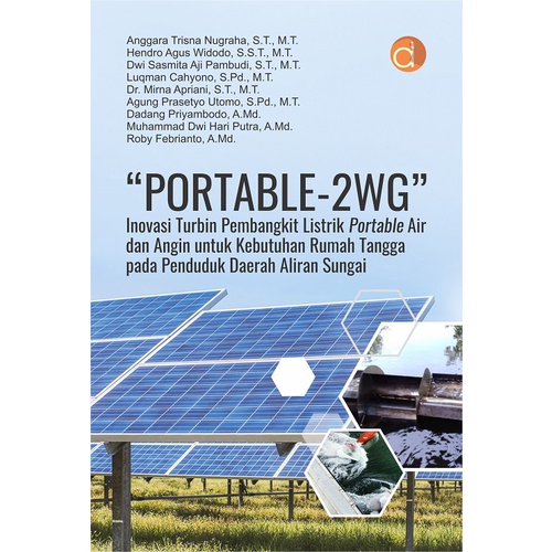 Buku “Portable-2WG” Inovasi Turbin Pembangkit Listrik Portable Air dan Angin untuk Kebutuhan Rumah T