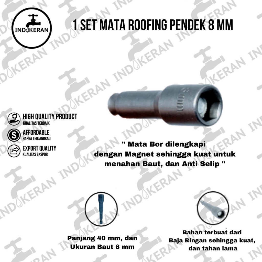 INDOKERAN - 1 Set Mata Obeng Roofing Pendek 8 MM - High Quality