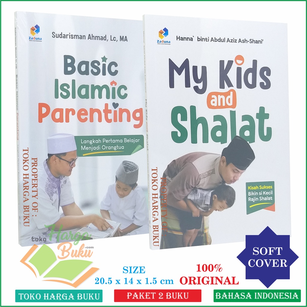 Foto Paket 2 Buku Basic Islamic Parenting Dan My Kids And Shalat Langkah Pertama Belajar Menjadi Orangtua Mengajari Sholat Anak Penerbit Zaduna