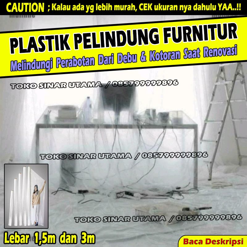 Plastik Proyek Anti Debu Renovasi Terpal Bening Penutup Lantai Plafon Gipsum Cat Tembok Besi Kayu Kuas Roll Meter Meteran Renovasi Pindahan Bangunan L