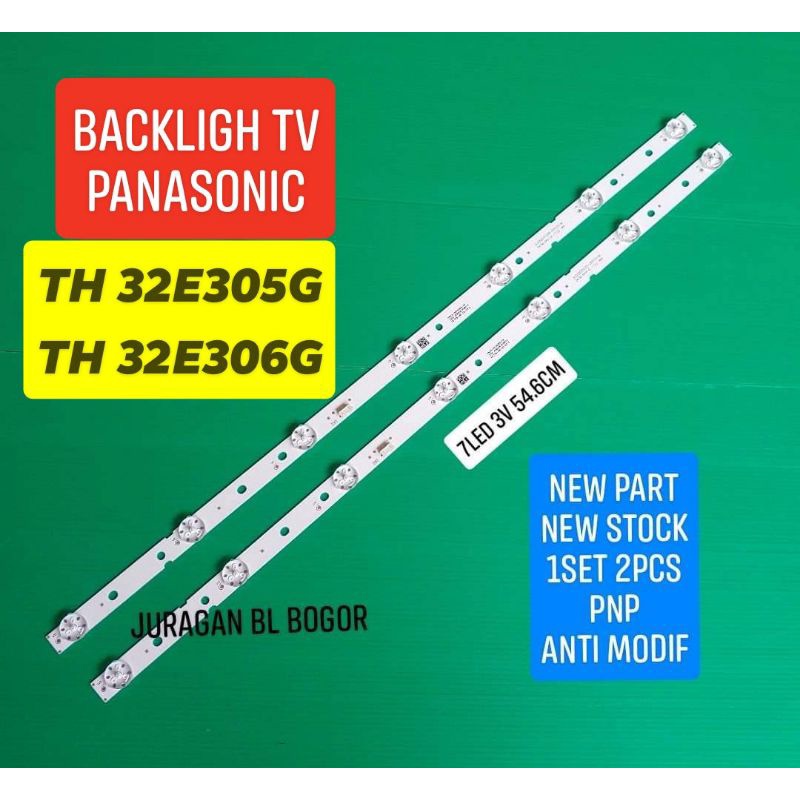 LAMPU LED BL BACKLIGHT TV PANASONIC PANASONIK TH-32E305G 7k 7LED TH-32E306G 32E306 32E305