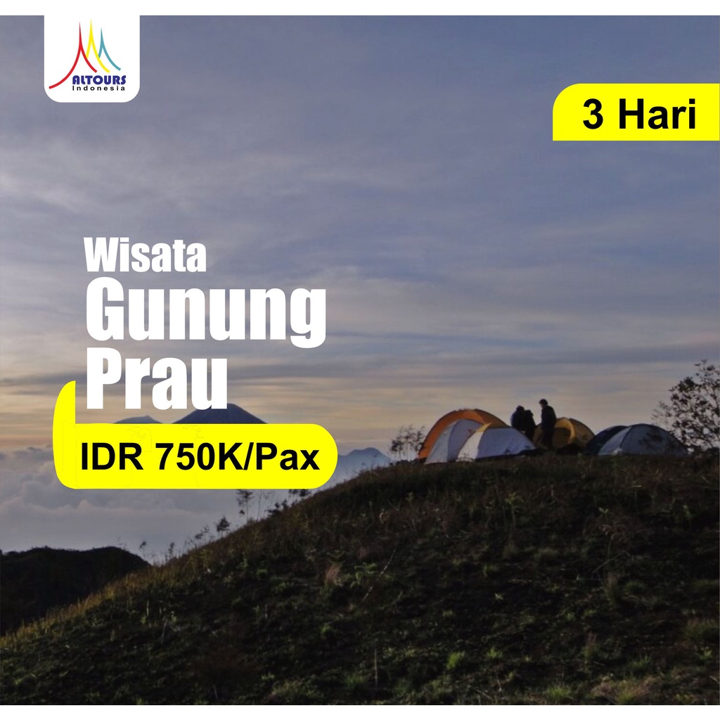 Open trip GUNUNG PRAU 3D bersama ALTOURS TRAVELINDO