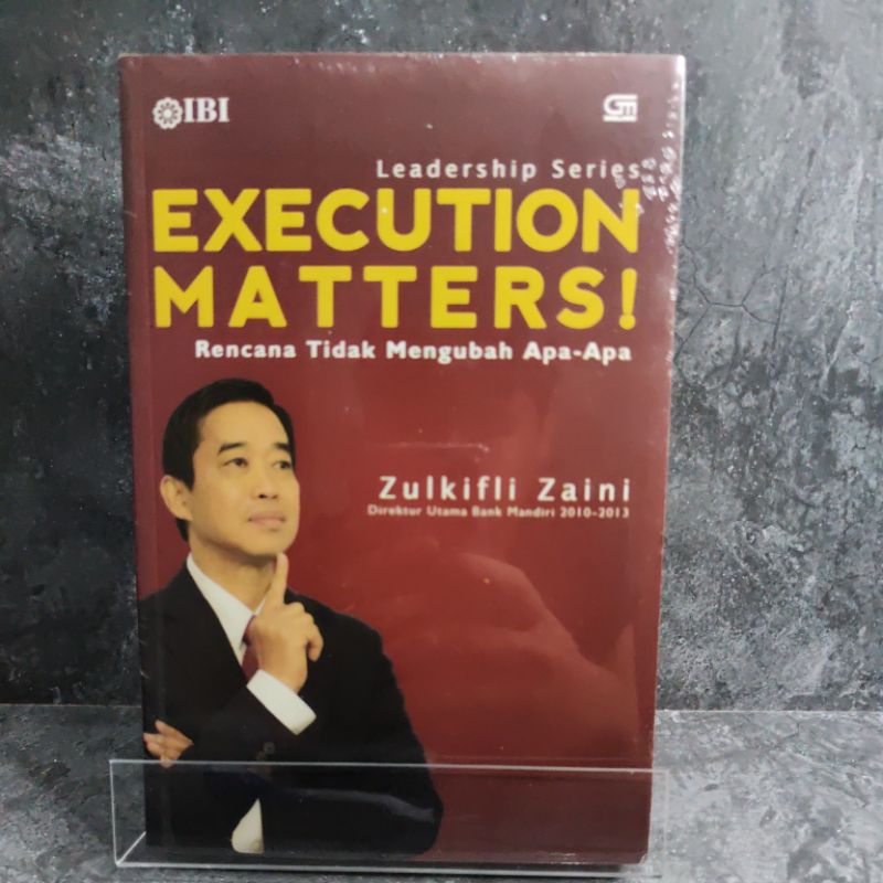 Buku Execution Matters, Zulkifli Zaini, PT Gramedia.