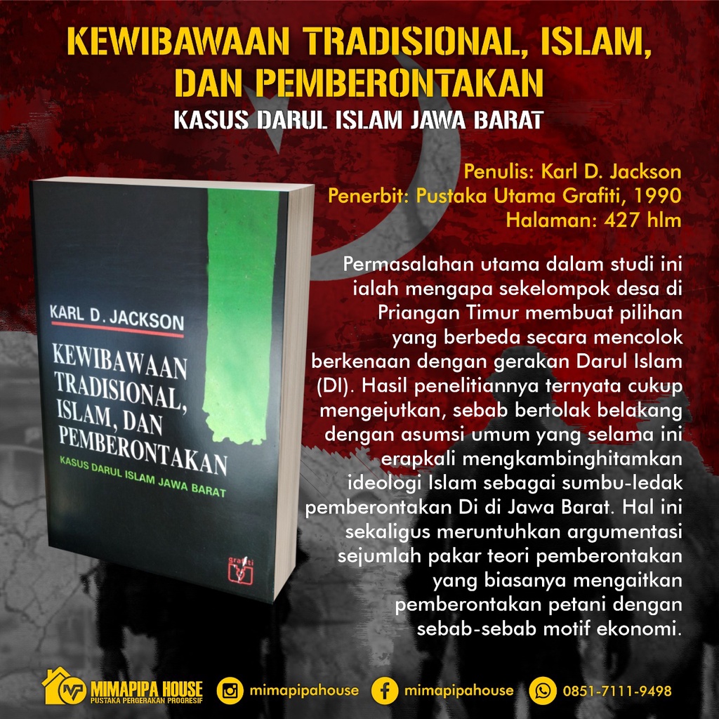 Kewibawaan Tradisional, Islam, dan Pemberontakan: Kasus Darul Islam Jawa Barat