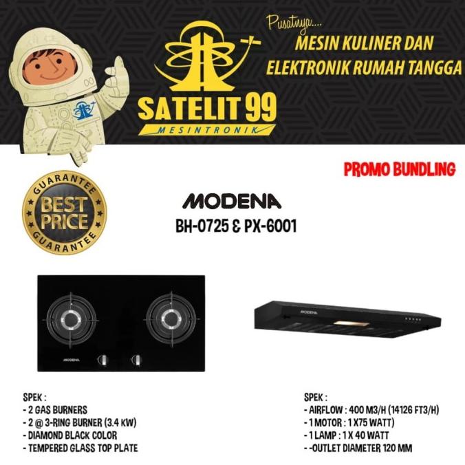 SALE PROMO BUNDLING KOMPOR TANAM MODENA BH 0725-COOKER HOOD MODENA PX 6001