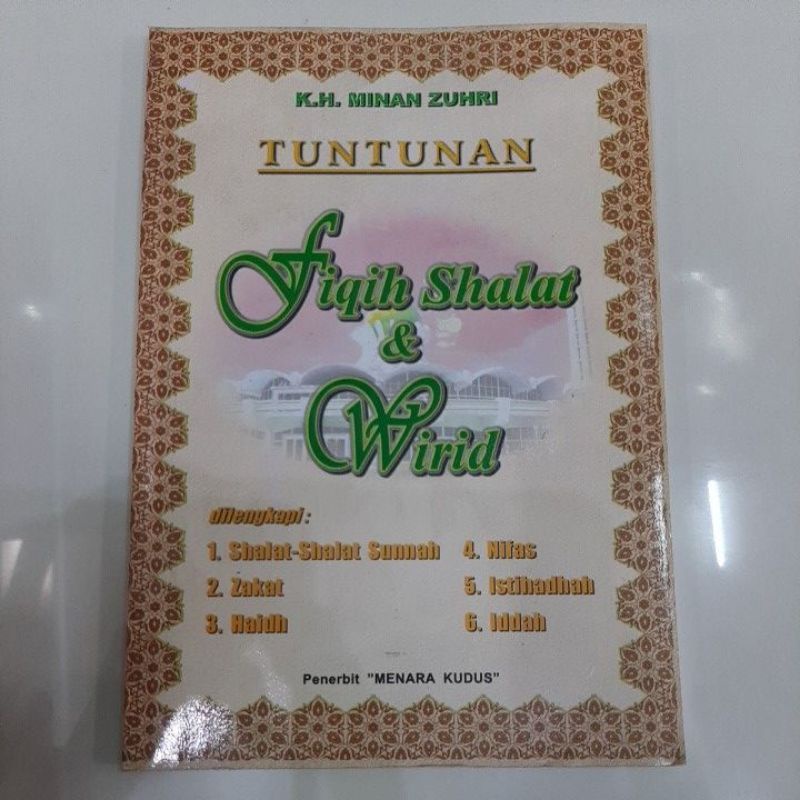 tuntunan fiqih salat dan wirid(KH MINAN ZUHRI)