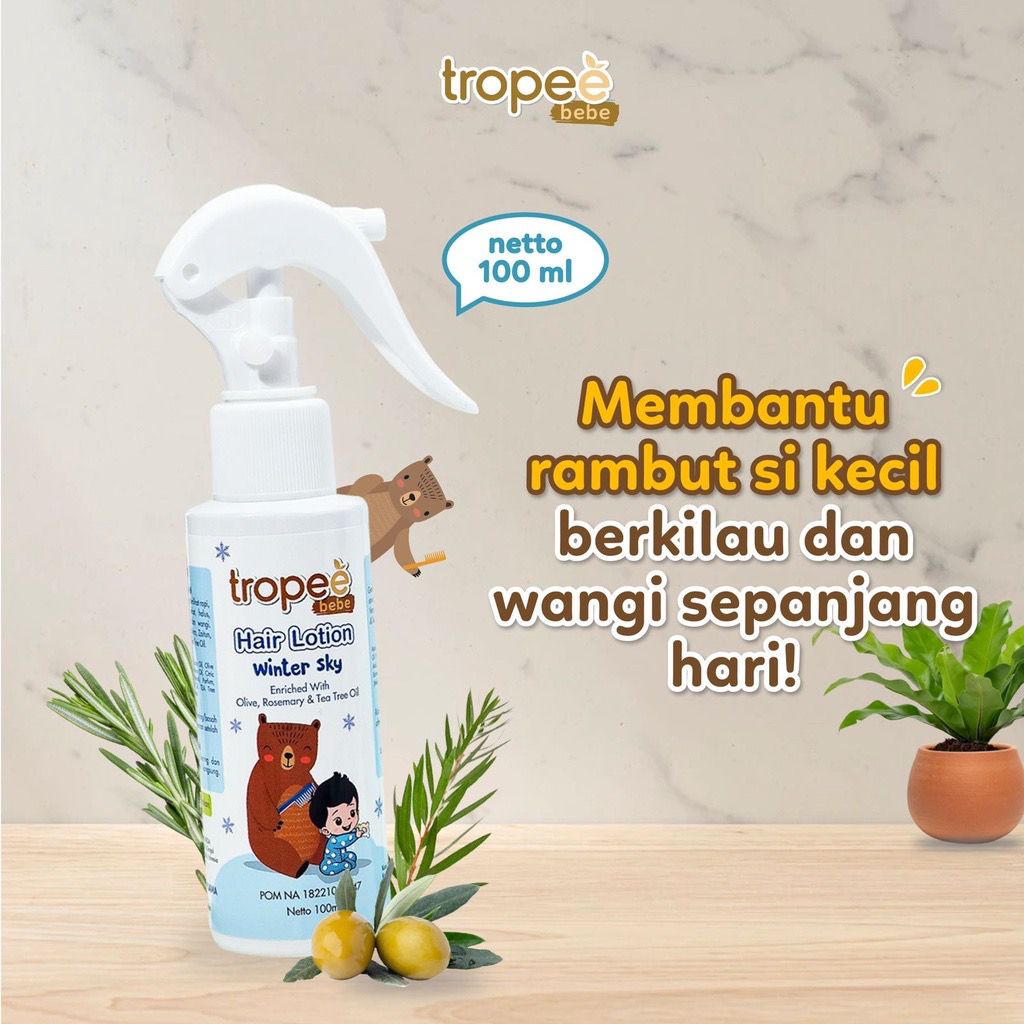 Tropee Bebe - Lotion Rambut (Hair Lotion Original &amp; Winter Sky) 100ml / Lotion Rambut Anak Bayi