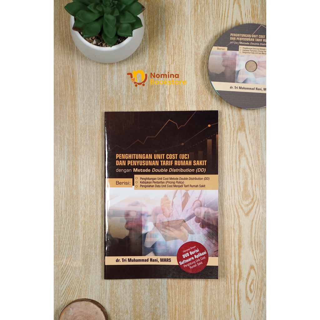 Buku Penghitungan Unit Cost Dan Penyusunan Tarif Rumah Sakit - Dilengkapi CD