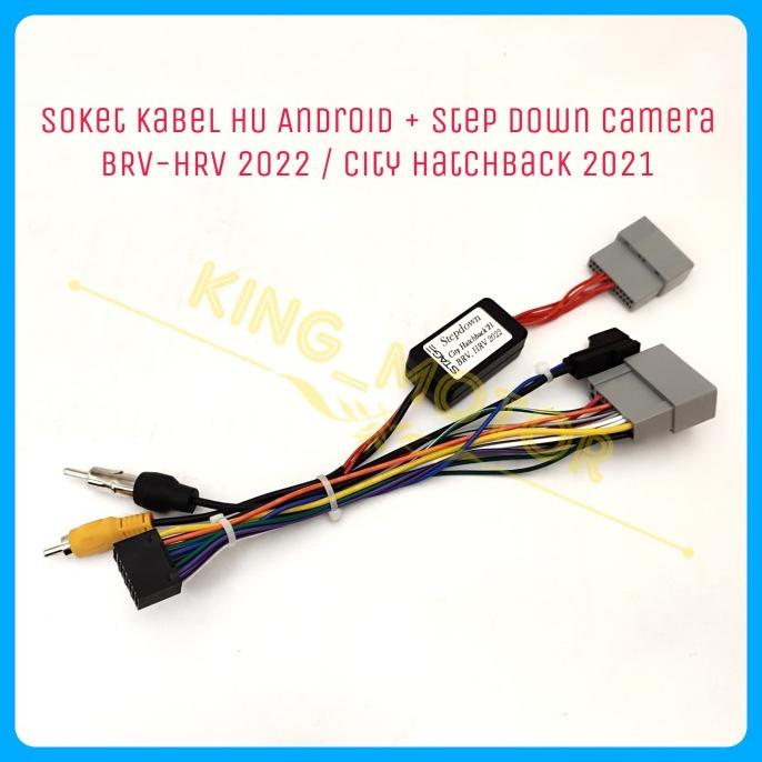 SOKET KABEL HU ANDROID + STEP DOWN KAMERA PNP BRV-HRV 2022 / CITY 2021