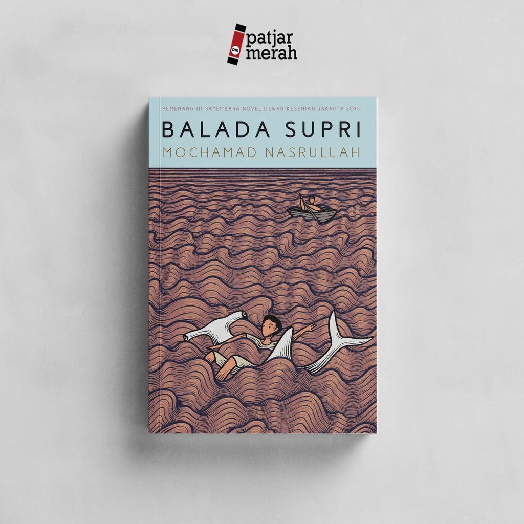patjarmerah - Balada Supri - Mochamad Nasrullah - Anagram