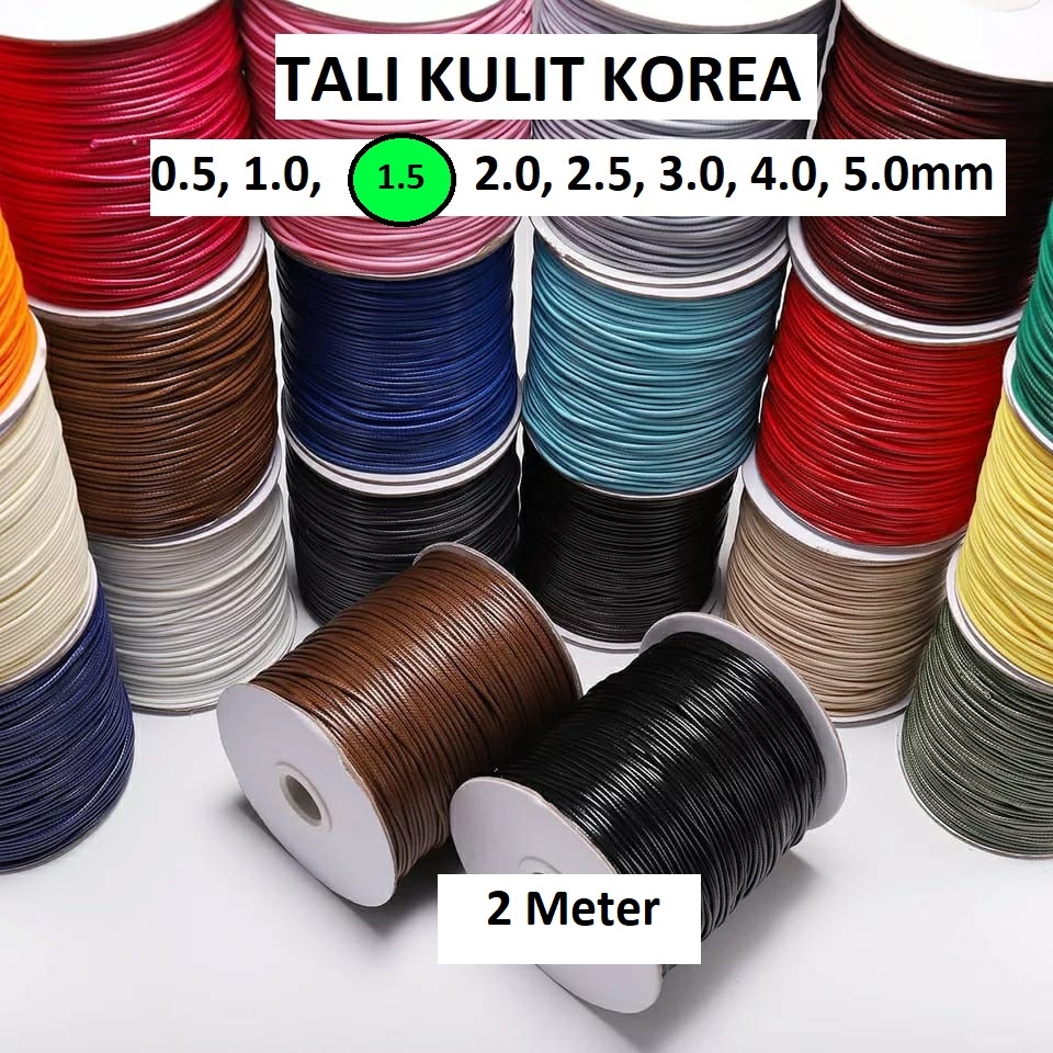 Tali Korea Wax Cord/Tali Kulit Korea/Tali Gelang Glossy Korea Untuk DIY uk 1.5mm Harga/2 Meter