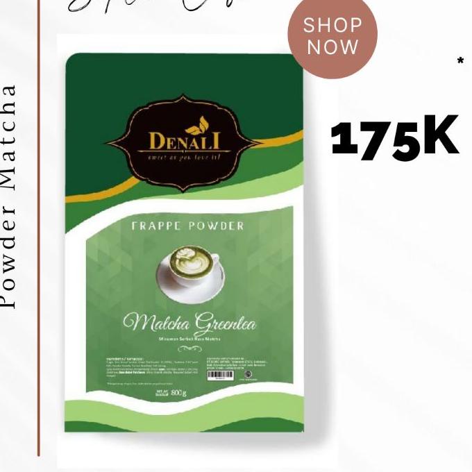

FRESHH Powder Matcha Denali**