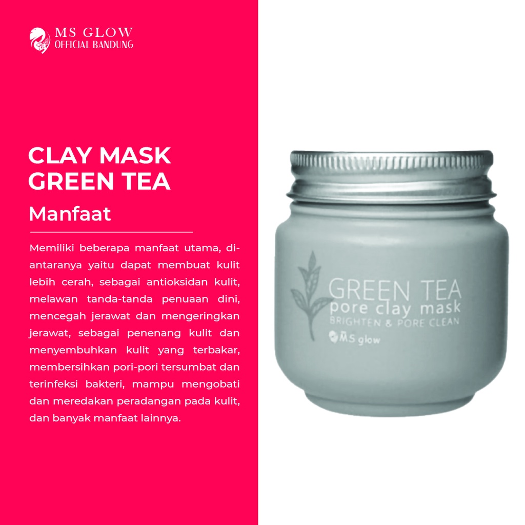 Clay Mask Green Tea Ms Glow Original / Masker Jerawat / Pencerah Wajah - By Msglowofficialbandung