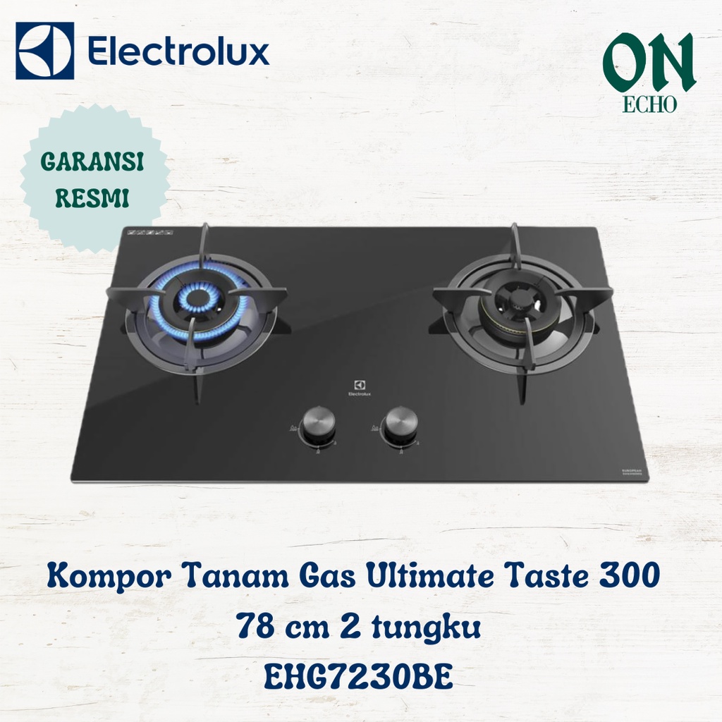 Electrolux Kompor Tanam Gas Ultimate Taste 300 78 cm 2 tungku – Tipe EHG7230BE
