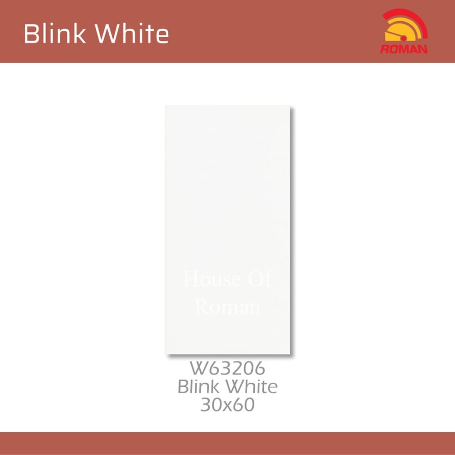 ROMAN KERAMIK BLINK WHITE 30X60 W63206 (ROMAN HOUSE OF ROMAN)