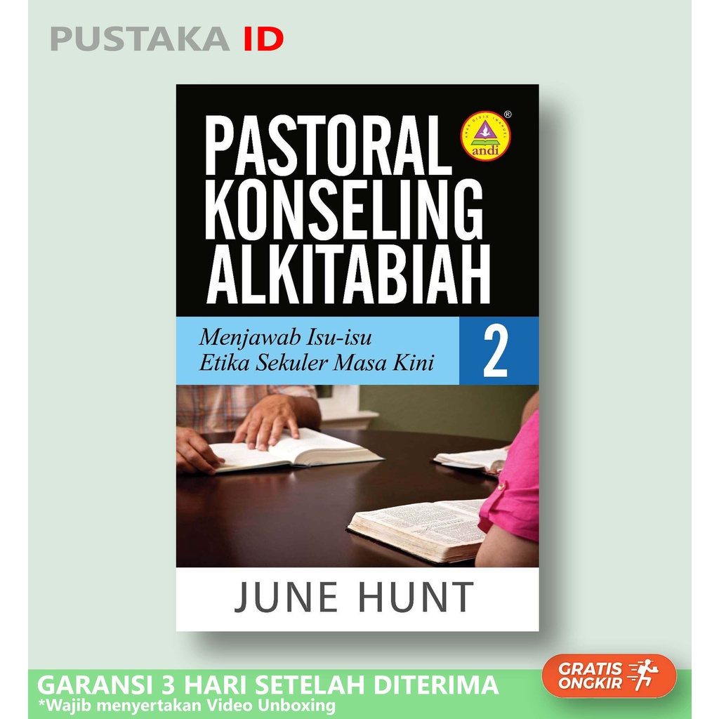 Jual Buku Pastoral Konseling Alkitabiah 2, Menjawab Isu-Isu Etika ...