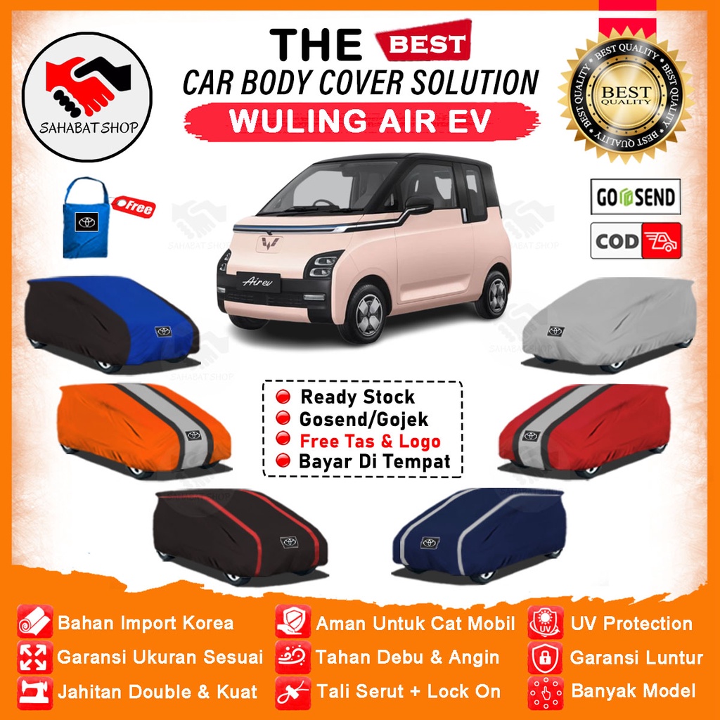 Sahabat Body Cover Mobil Air EV / Sarung Penutup Wuling Air Ev Long Range Standard Range Outdoor 2022 / Tutup Selimut Kerudung Terpal Mantel Mantol Jas Kelambu Pelindung Pembungkus Kerodong Bungkus Mobil Listrik Air EV Waterproof Anti Air Model Orange