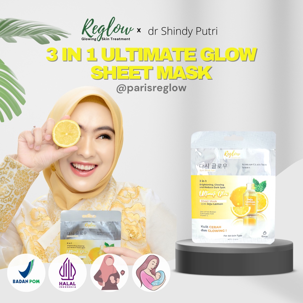 SHEET MASK REGLOW 3-in-1 Ultimate Glow Masker Wajah Mengandung Vitamin C Untuk Flek Hitam Jerawat Me