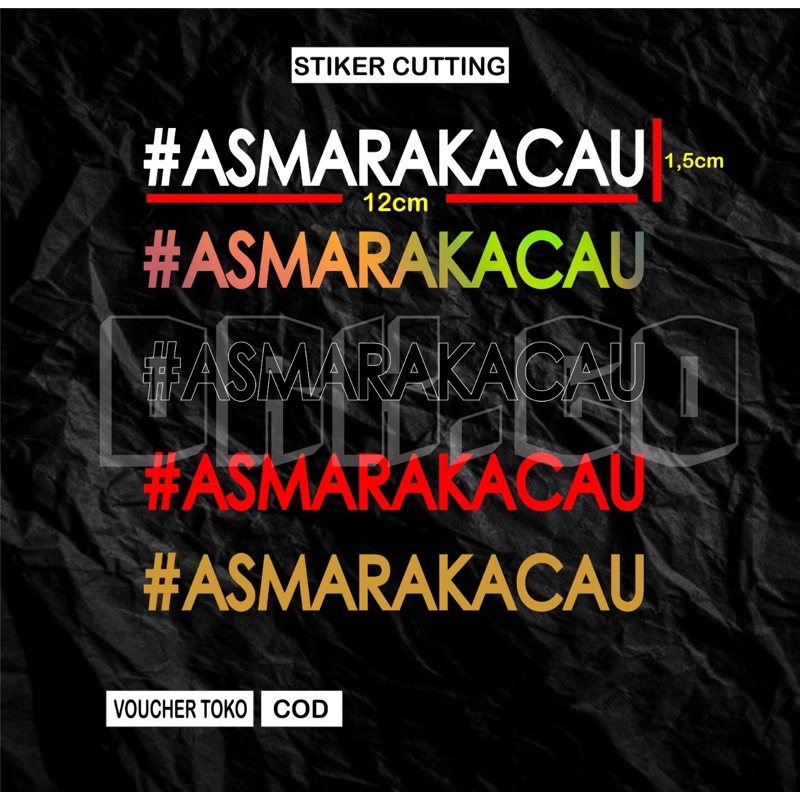 

Stiker #asmarakacau cutting,Stiker custom