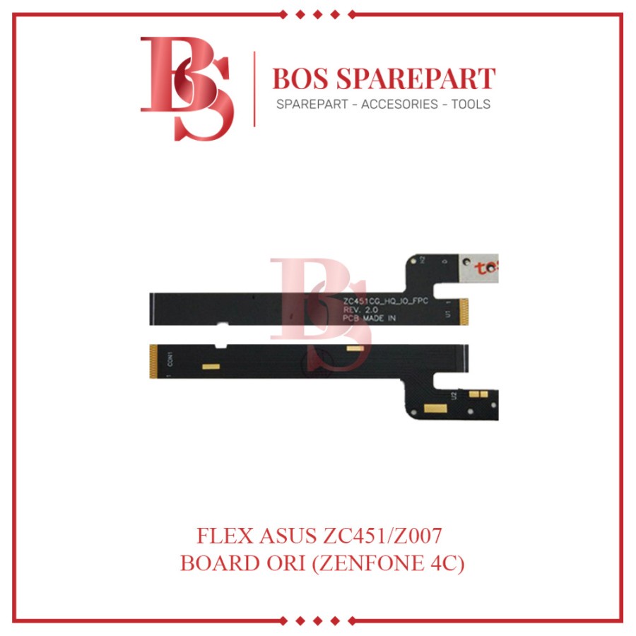 FLEXIBEL ASUS ZC451 / Z007 BOARD ORI (ZENFONE 4C)