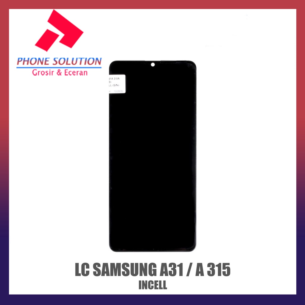 LCD Samsung A31 / A315 INCEL Original 100% Fullset Touchscreen // Supplier LCD Samsung - Garansi 1 Bulan