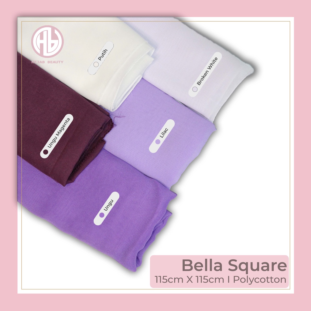 Hijab Bella Square / Segi Empat - Warna Lengkap