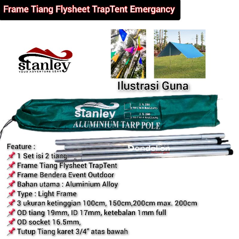 Stanley Frame Tiang Flysheet Trap Tent Emergancy