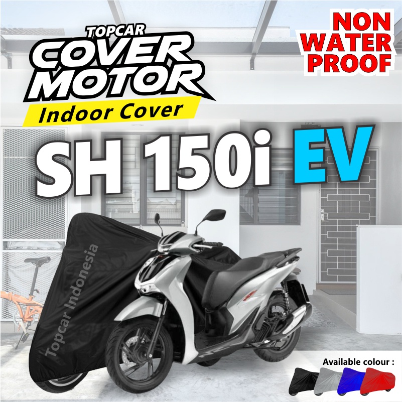 Cover Motor Honda SH 150i EV Indoor Non-waterproof Sarung Motor Selimut Pelindung Body Baju Biker Mantel Jas Penutup by TOPCAR