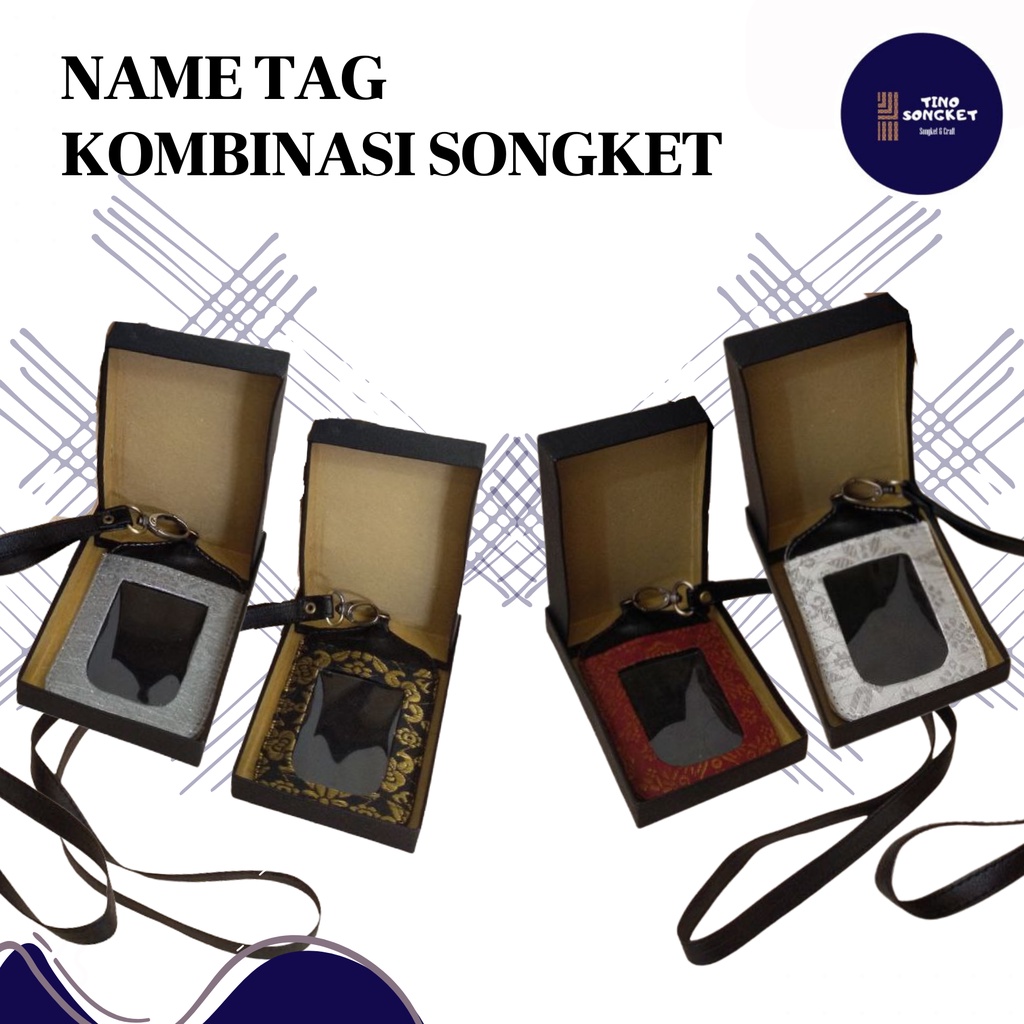 

Name Tag Kombinasi Songket Khas Palembang - Tino Songket