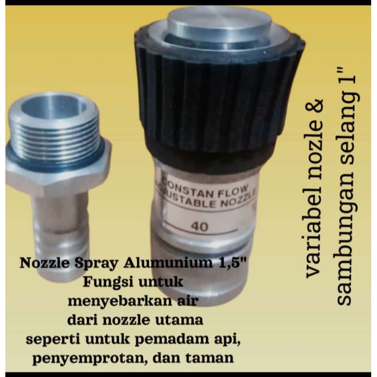 Variable Nozzle spray Pemadam Plus Connector Selang 1 inchi