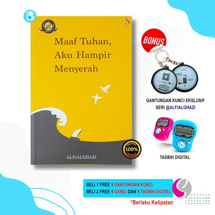 Jual Buku Motivasi Islam Maaf Tuhan Aku Hampir Menyerah Alfialghazali