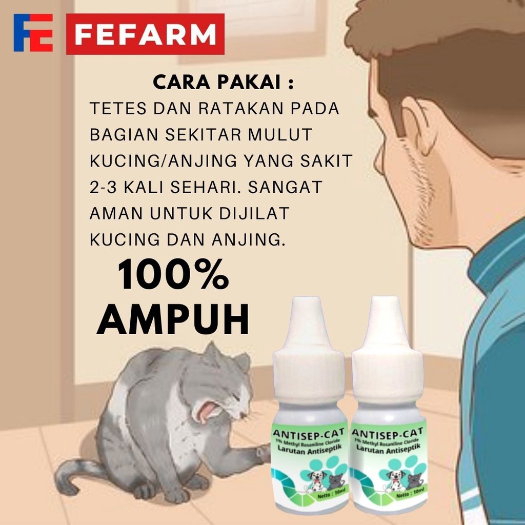 OBAT LUKA MULUT KUCING DAN ANJING ANTISEP CAT FEFARM