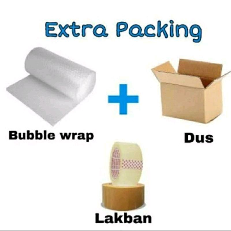 

extra packingan bubblewrap, lakban, kardus