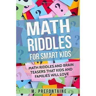 

Readers Collection-Pl_Math Riddles For Smart Kids