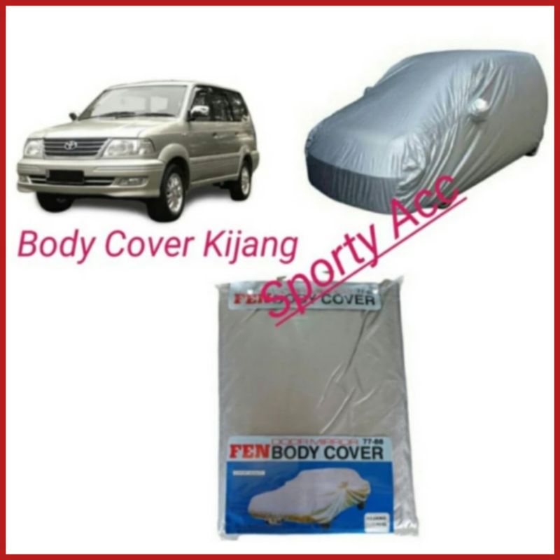 Body Cover Selimut Mobil Kijang Kapsul, kijang Grand, Kijang Super