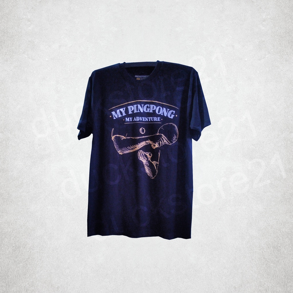 Kaos Tenis Meja / Pingpong - My Pingpong My Adventure