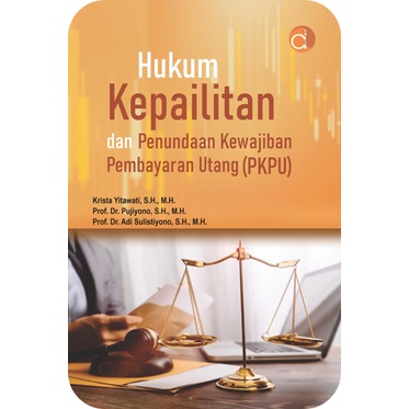 Buku Hukum Kepailitan dan Penundaan Kewajiban Pembayaran Utang (PKPU)