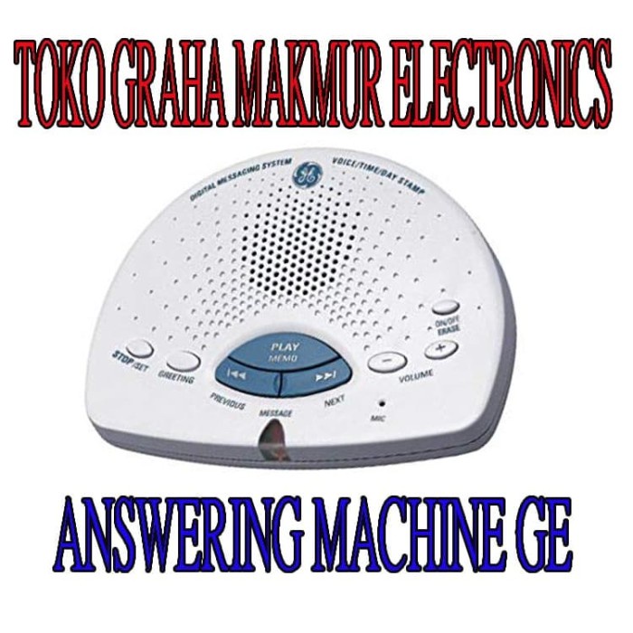 

ANSWERING MACHINE MESIN PENJAWAB TELEPON AUOTOMATIS MERK GE