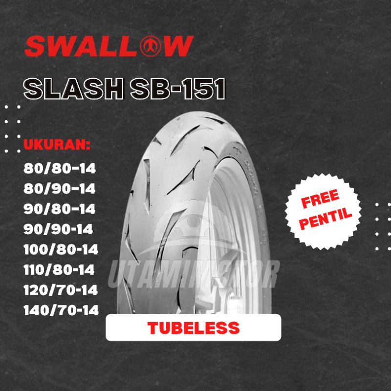 BAN MOTOR SWALLOW SLASH RING 14 100/80-14 110/80-14 120/70-14 140/70-14 TUBELESS