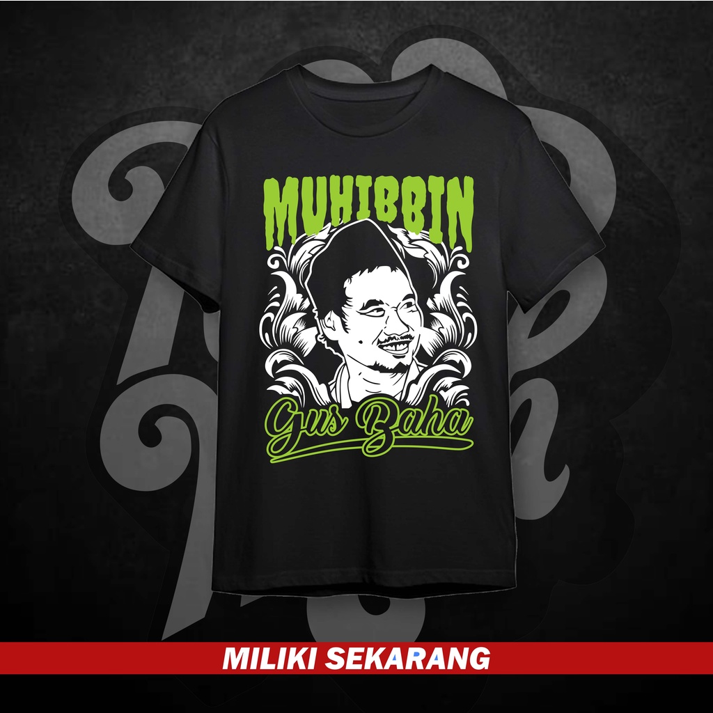 Kaos Santri Muhibin Gus Baha Kaos Distro Santri