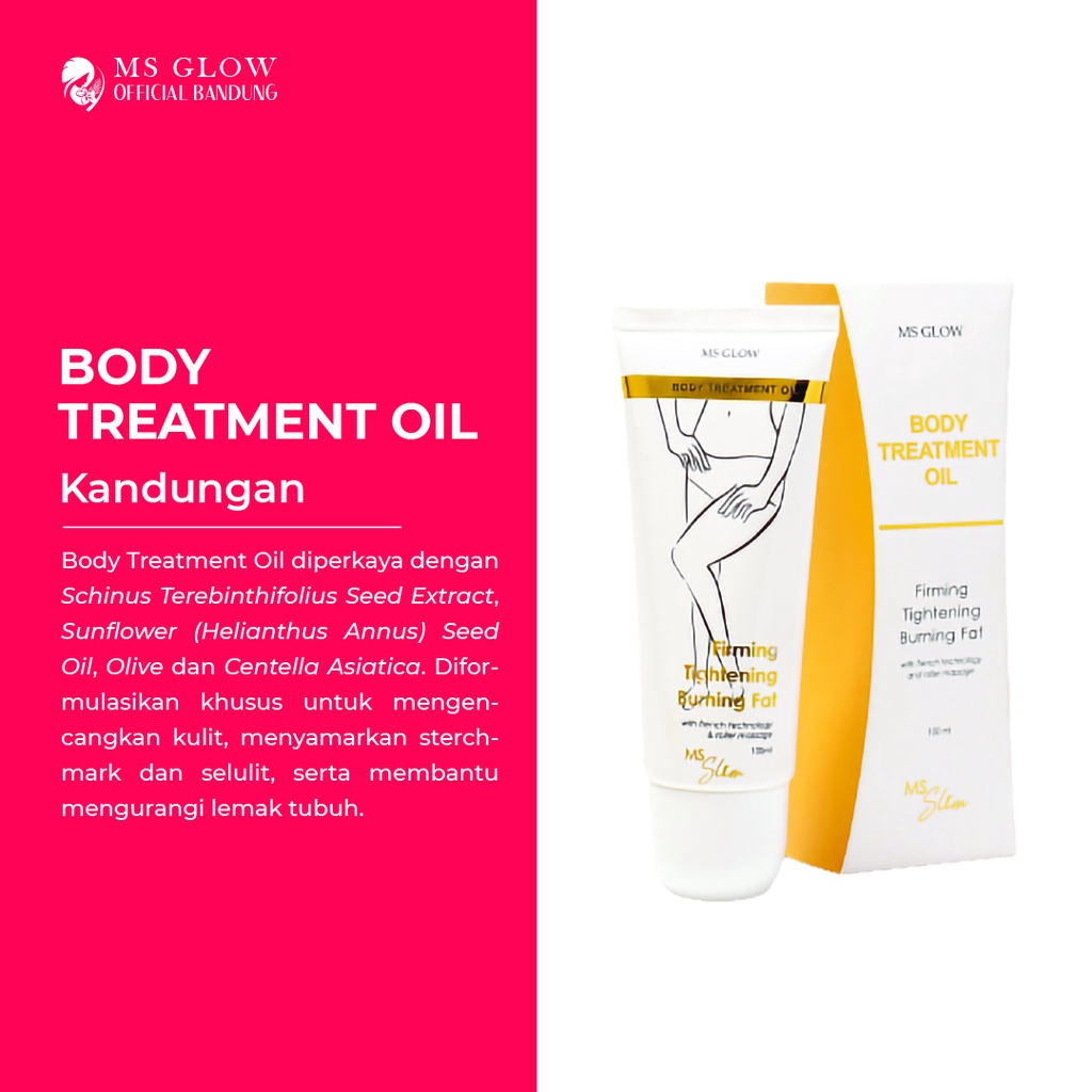 Body Treatment Oil Ms Glow/Pelangsing Badan /Penghilang Strechmark Termurah By Msglowofficialbandung